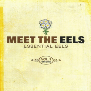MEET THE EELS