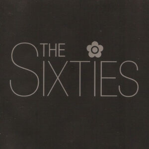 THE SIXTIES