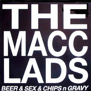 BEER SEX CHIPS 'N' GRAVY