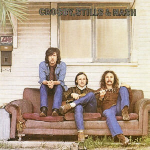 CROSBY STILLS AND NASH