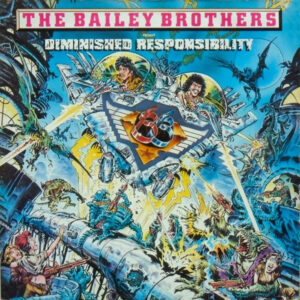 The Bailey Brothers Present Diminished Responsibility