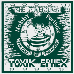 The Adventures Of Nobby Porthole The Cock Of The North
