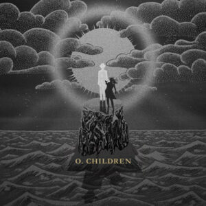 O CHILDREN