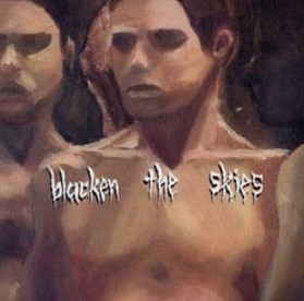 Blacken The Skies