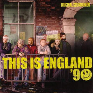 THIS IS ENGLAND '90