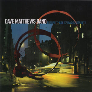 BEFORE THESE CROWDED STREETS