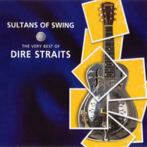 SULTANS OF SWING - THE VERY BEST OF