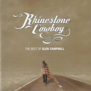 RHINESTONE COWBOY - THE BEST OF