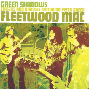 GREEN SHADOWS
