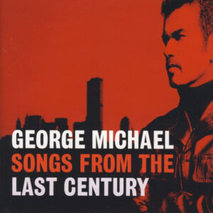 SONGS FROM THE LAST CENTURY