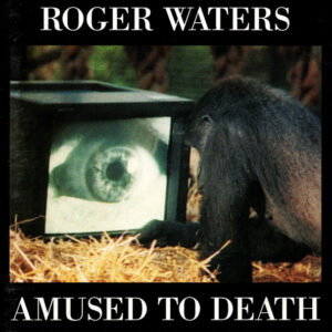 AMUSED TO DEATH