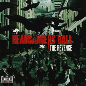 HEADBANGER'S BALL REVE