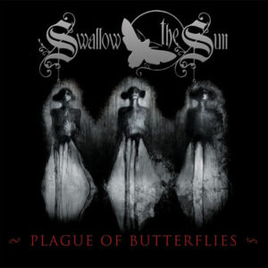 PLAGUE OF BUTTERFLIES