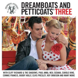 DREAMBOATS AND PETTICOATS 3