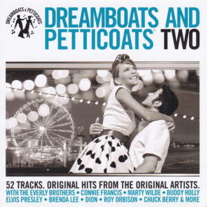 DREAMBOATS AND PETTICOATS 2