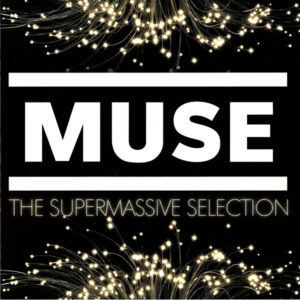 Muse The Supermassive Selection