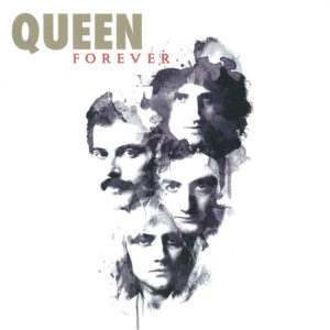 QUEEN FOREVER