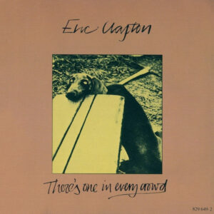 THERE'S ONE IN EVERY CROWD