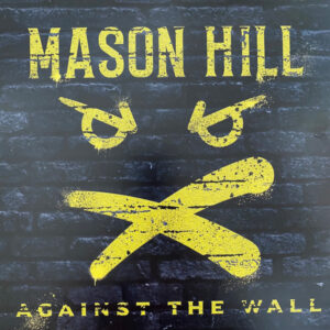 AGAINST THE WALL