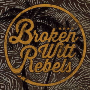 Broken Witt Rebels - Promo