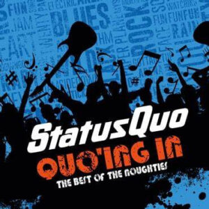 QUOING IN - THE BEST OF THE NOUGHTIES
