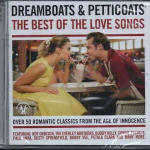 DREAMBOATS and PETTICOATS - BEST OF THE