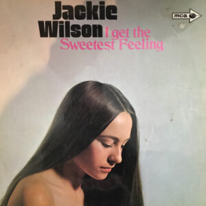 I Get The Sweetest Feeling