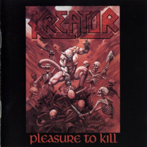 PLEASURE TO KILL