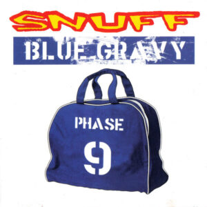 BLUE GRAVY - PHASE 9