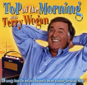 TOP OF THE MORNING WITH TERRY WOGAN