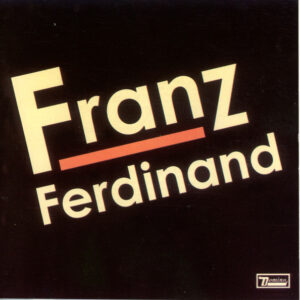 FRANZ FERDINAND