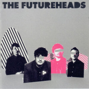 THE FUTUREHEADS