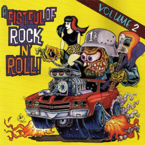 A Fistful Of Rock N' Roll! Volume 2