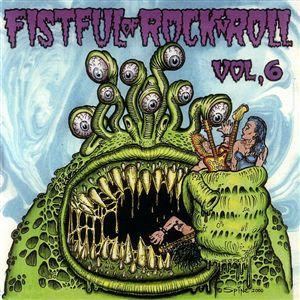A Fistful Of Rock N' Roll! Volume 6
