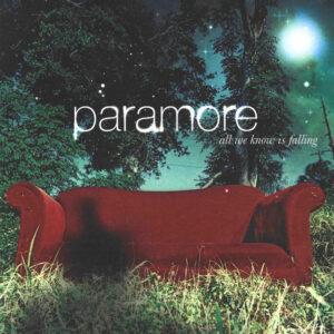 ALL WE KNOW IS FALLING