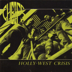 HOLLY-WEST CRISIS