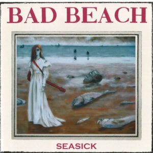 SEASICK - SONGS FROM THE DEEP