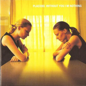 WITHOUT YOU I'M NOTHING