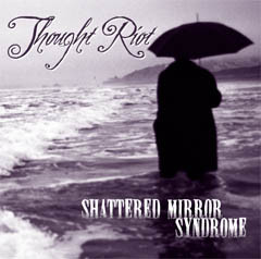 SHATTERED MIRROR SYNDROME