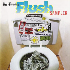 FEARLESS FLUSH SAMPLE