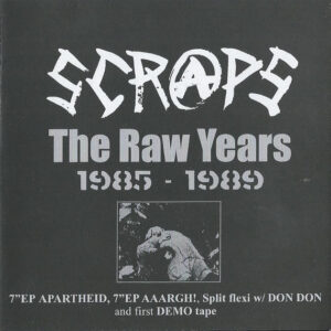 The Raw Years 1985-1989