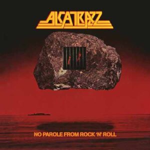 NO PAROLE FROM ROCK 'N' ROLL