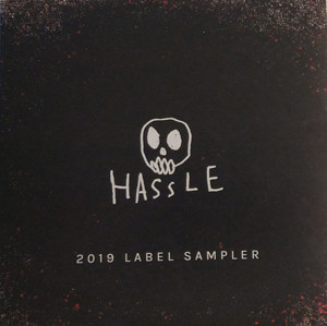 Hassle 2019 Label Sampler