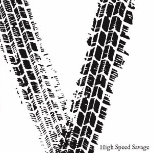 High Speed Savage