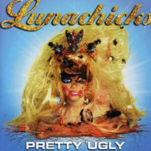 PRETTY UGLY