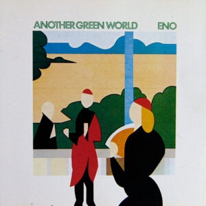 ANOTHER GREEN WORLD