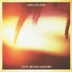 COME AROUND SUNDOWN