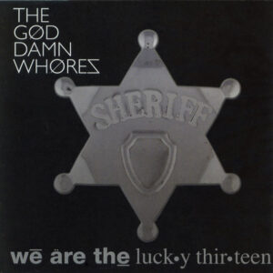 WE ARE THE LUCKY 13