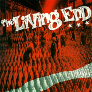 THE LIVING END