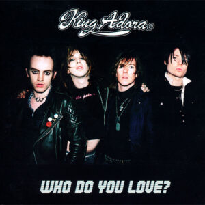WHO DO YOU LOVE